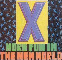 X : More Fun in the New World X : More Fun in the New World